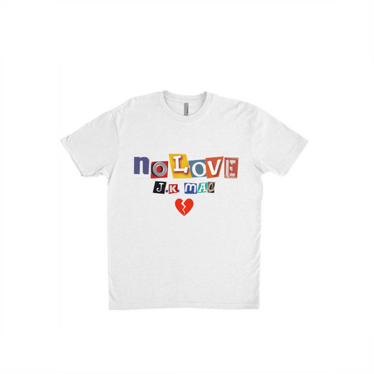 No Love T-Shirts (White)